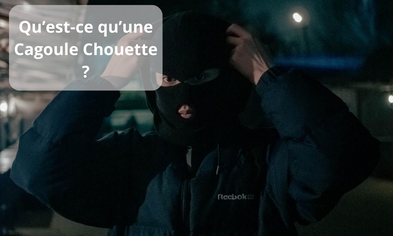 Qu’est-ce qu’une Cagoule Chouette ?
