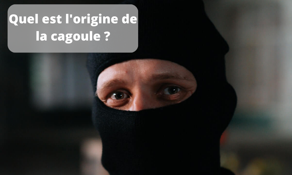 L'origine de la cagoule